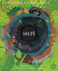 Holes : Discover a Hidden World