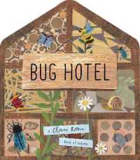 Bug Hotel (A Clover Robin Book of Nature) （Board Book）