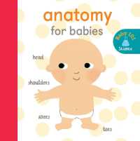 Anatomy for Babies (Baby 101) （Board Book）