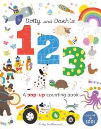 Dotty and Dash's 1, 2, 3 （Board Book）