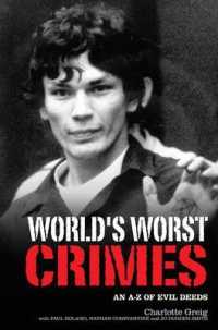 World's Worst Crimes : An A-Z of Evil Deeds
