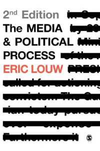 メディアと政治過程（第２版）<br>The Media and Political Process （2ND）