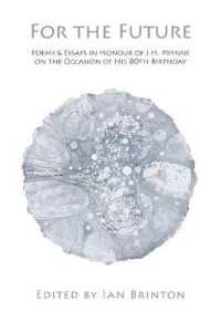 For the Future : Poems & Essays in Honour of J.H. Prynne on the Occasion of His 80th Birthday