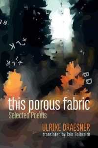 this porous fabric : Selected Poems