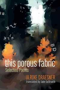 this porous fabric : Selected Poems