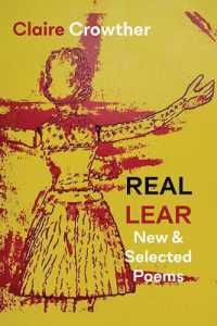 Real Lear : New and Selected Poems