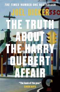 Truth about the Harry Quebert Affair : From the master of the plot twist -- Paperback / softback (English Language Edition)