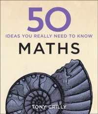 50 Maths Ideas You Really Need to Know (50 Ideas You Really Need to Know series)