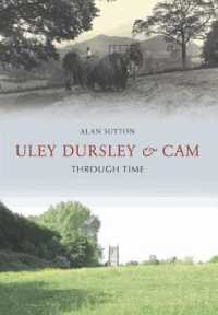 Uley, Dursley and Cam through Time (Through Time) -- Paperback / softback