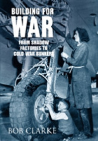Building for War : From Shadow Factories to Cold War Bunkers