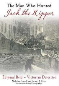 The Man Who Hunted Jack the Ripper : Edmund Reid and the Police Perspective
