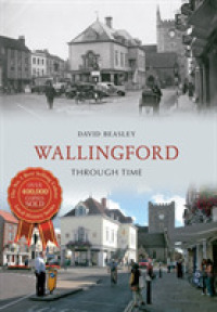 Wallingford through Time (Through Time) （UK）