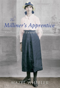 The Milliner's Apprentice : Girlhood in Edwardian Yorkshire