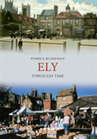 Ely through Time (Through Time)