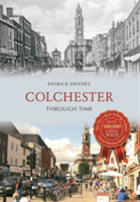 Colchester through Time (Through Time)