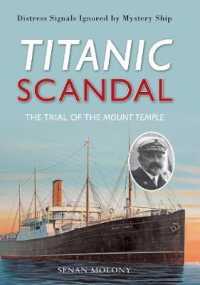 Titanic Scandal : The Trial of the Mount Temple