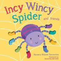 Incy Wincy Spider -- Board book