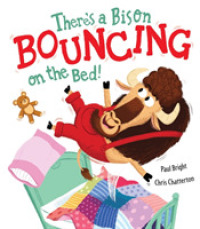 There's a Bison Bouncing on the Bed! -- Hardback