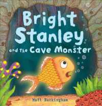 Bright Stanley and the Cave Monster -- Paperback / softback