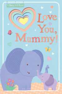 Love You, Mummy! (To Baby with Love)