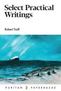 Select Practical Writings of Robert Traill (Puritan Paperbacks)