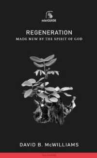 Regeneration : Made New by the Spirit of God (Mini Guides)