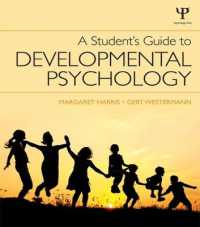 発達心理学入門ガイド<br>A Student's Guide to Developmental Psychology