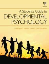 発達心理学入門ガイド<br>A Student's Guide to Developmental Psychology