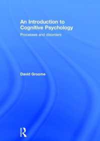An Introduction to Cognitive Psychology : Processes and disorders