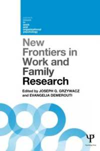 労働と家族研究の最前線<br>New Frontiers in Work and Family Research (Current Issues in Work and Organizational Psychology)