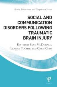 Social and Communication Disorders Following Traumatic Brain Injury (Brain, Behaviour and Cognition) （2ND）