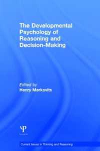 推論・意思決定の発達心理学<br>The Developmental Psychology of Reasoning and Decision-Making (Current Issues in Thinking and Reasoning)