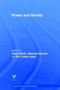 権力とアイデンティティ<br>Power and Identity (Current Issues in Social Psychology)