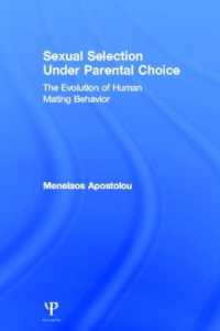 親による性選択：進化心理学の視座<br>Sexual Selection under Parental Choice : The Evolution of Human Mating Behavior