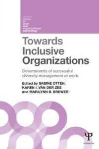 包含的組織へ向けて<br>Towards Inclusive Organizations : Determinants of successful diversity management at work (Current Issues in Work and Organizational Psychology)