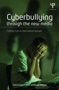 ネットいじめとニューメディア<br>Cyberbullying through the New Media : Findings from an international network