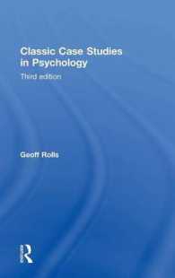 心理学の古典的事例研究（第３版）<br>Classic Case Studies in Psychology （3TH）