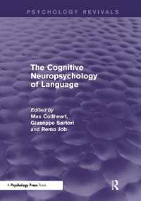 The Cognitive Neuropsychology of Language (Psychology Revivals)