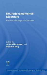 神経発達症<br>Neurodevelopmental Disorders : Research challenges and solutions (Research Methods in Developmental Psychology: A Handbook Series)