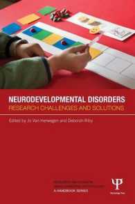 神経発達症<br>Neurodevelopmental Disorders : Research challenges and solutions (Research Methods in Developmental Psychology: A Handbook Series)