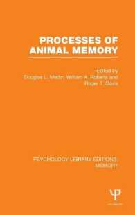 動物の記憶過程<br>Processes of Animal Memory (PLE: Memory) (Psychology Library Editions: Memory)