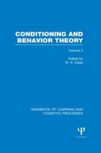 Handbook of Learning and Cognitive Processes (Volume 2) : Conditioning and Behavior Theory (Handbook of Learning and Cognitive Processes)