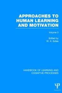 Handbook of Learning and Cognitive Processes (Volume 3) : Approaches to Human Learning and Motivation (Handbook of Learning and Cognitive Processes)