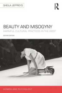 美とミソジニー（第２版）<br>Beauty and Misogyny : Harmful cultural practices in the West (Women and Psychology) （2ND）