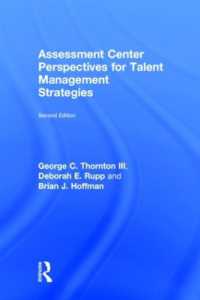 才能管理戦略のためのアセスメントセンター<br>Assessment Center Perspectives for Talent Management Strategies : 2nd Edition