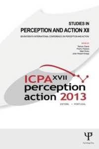 Studies in Perception and Action XII : Seventeenth International Conference on Perception and Action (Studies in Perception and Action)