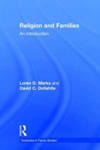 宗教と家族：入門<br>Religion and Families : An Introduction (Textbooks in Family Studies)