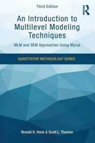 An Introduction to Multilevel Modeling Techniques : MLM and SEM Approaches Using Mplus， Third Edition (Quantitative Methodology Series)