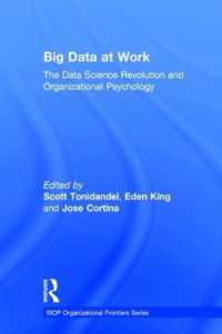 ビッグデータと組織心理学<br>Big Data at Work : The Data Science Revolution and Organizational Psychology (Siop Organizational Frontiers Series)
