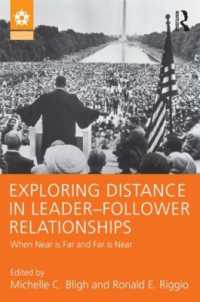 リーダー・フォロワー関係者に見る距離<br>Exploring Distance in Leader-Follower Relationships : When Near is Far and Far is Near (Leadership: Research and Practice)